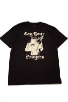 他の写真1: HUF S/S TEE 「SAY YOUR PRAYERS」