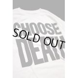 ALTAMONT S/S TEE 「CHOOSE DEATE」