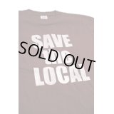 SAVE the LOCAL S/S TEE