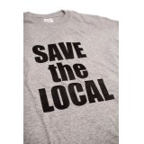 SAVE the LOCAL S/S TEE