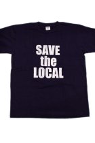 他の写真1: SAVE the LOCAL S/S TEE