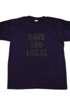 他の写真1: SAVE the LOCAL S/S TEE