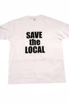 他の写真1: SAVE the LOCAL S/S TEE