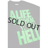 ALIFE S/S TEE  「HELLO HELL」