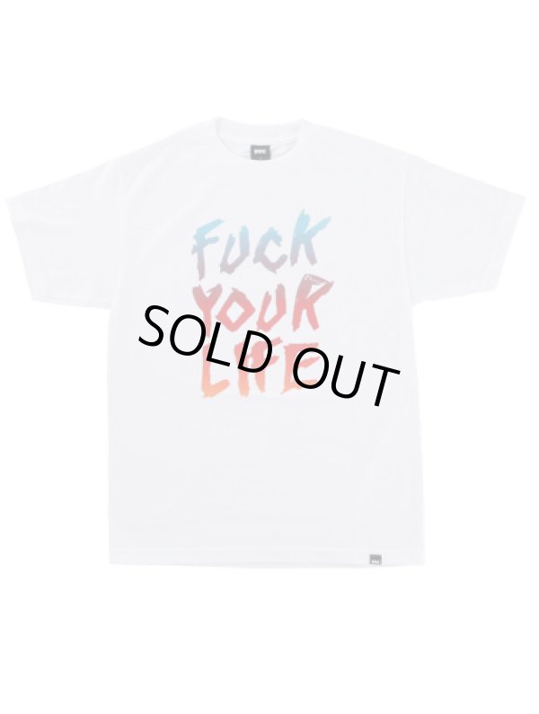 画像1: FTC S/S TEE 「FUCK YOUR LIFE」