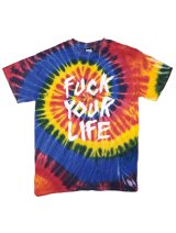 画像: 【60％ OFF】 FTC S/S TEE 「FUCK YOUR LIFE TYEDIE TEE」