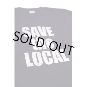 画像: SAVE the LOCAL S/S TEE