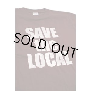 画像: SAVE the LOCAL S/S TEE