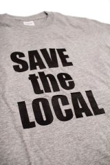 画像: SAVE the LOCAL S/S TEE