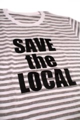画像: SAVE the LOCAL S/S TEE