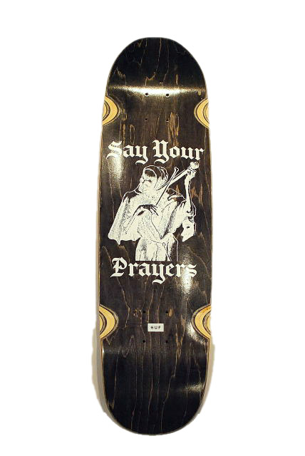 画像: HUF 「SAY YOUR PRAYERS CRUISER BOARD」